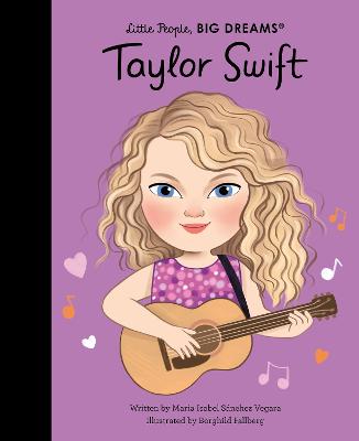 Little People Big Dreams: Taylor Swift (Hardcover)