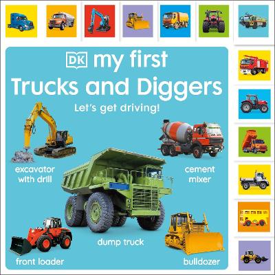 My First Trucks and Diggers: Let's Get Driving! (Board Book)