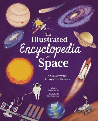 The Illustrated Encyclopedia of Space: A Visual Voyage through Our Universe (Hardcover)