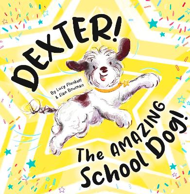 Dexter The Amazing School Dog!