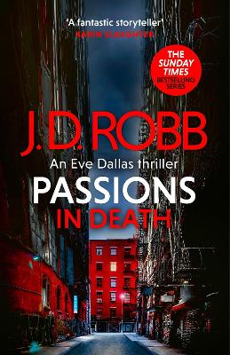 An Eve Dallas Thriller: Passions In Death (Paperback)