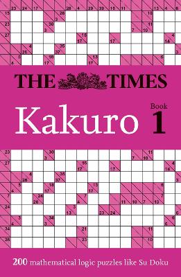 The Times Kakuro Book 1 (Paperback)