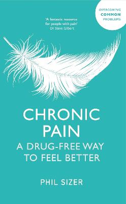 Chronic Pain The Drug-Free Way Paperback