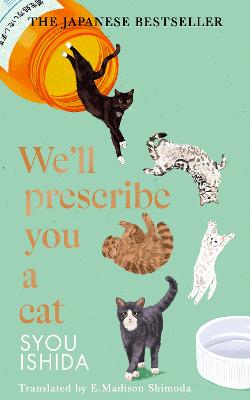 We'll Prescribe You a Cat (Hardcover)