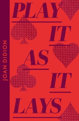 Collins Modern Classics: Play It As It Lays (Paperback)