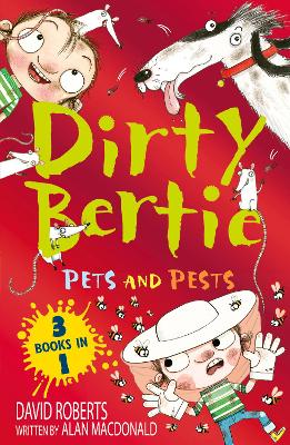 Dirty Bertie: Pets And Pests 3-in-1 (Paperback)