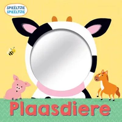 Spieëltjie Spieëltjie: Plaasdiere (Board Book)