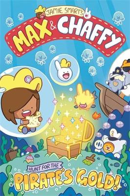 Max And Chaffy 4: Hunt For The Pirate's Gold