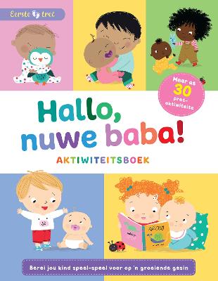 Eerste Tree: Hallo, Nuwe Baba! (Paperback)