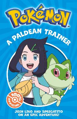 Pokemon: A Paldean Trainer Chapter Book