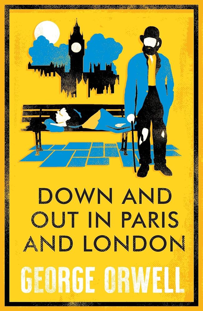 Down and Out in Paris and London (Paperback)