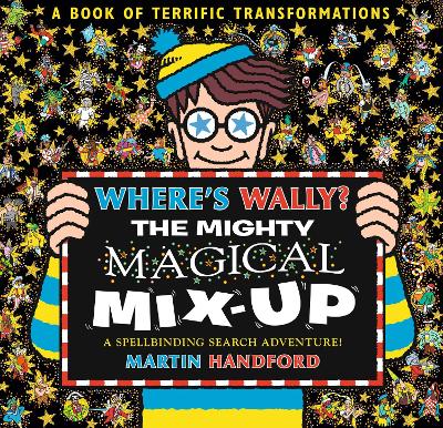 Where's Wally? The Mighty Magical Mix-Up (Hardcover)