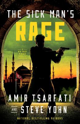 Nir Tavor Mossad 4: The Sick Man's Rage (Paperback)