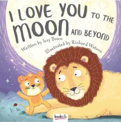 I Love You To The Moon And Beyond (Paperback)