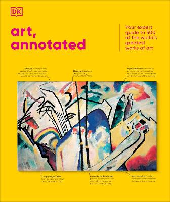 Art, Annotated: Your Expert Guide to 500 of the World's Greatest Works of Art (Hardcover)