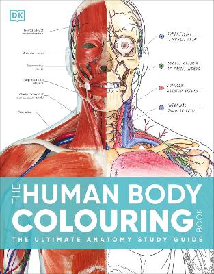 The Human Body Colouring Book: The Ultimate Anatomy Study Guide (Flexibound)