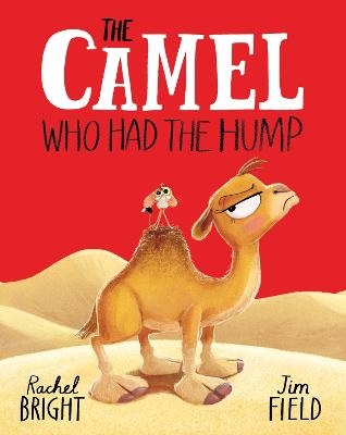 The Camel Who Had The Hump (Hardcover)