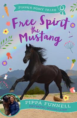 Free Spirit the Mustang (Paperback)