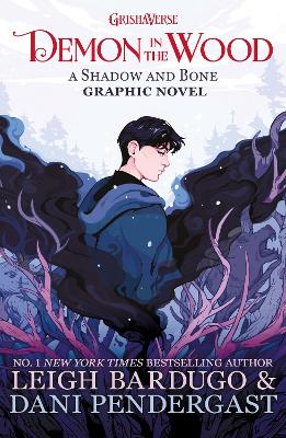 Demon in the Wood: A Shadow and Bone Graphic Novel (Paperback)