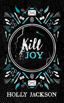 Kill Joy (A Good Girl's Guide to Murder)
