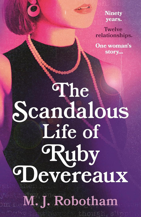 The Scandalous Life of Ruby Devereaux (Paperback)