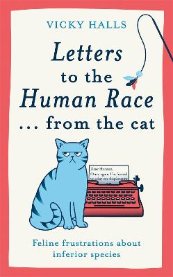 Letters To The Human Race … From The Cat (Hardcover)