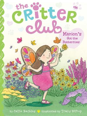 The Critter Club 24: Marion's Got The Butterflies (Paperback)