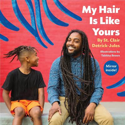 My Hair Is Like Yours (Board Book)