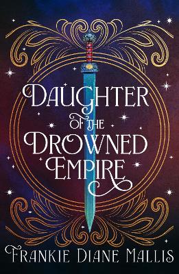 Daughter of the Drowned Empire (Paperback)