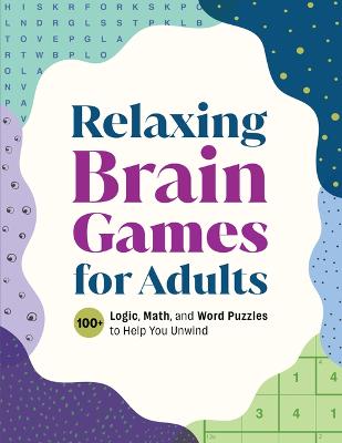 Relaxing Brain Games for Adults (Trade Paperback)