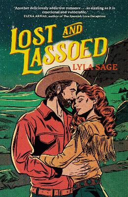 Rebel Blue Ranch 3: Lost And Lassoed (Paperback)