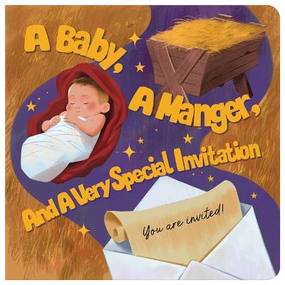 Baby, A Manger, And A Very Special Invitation