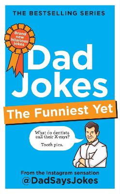 Dad Jokes: The Funniest Yet (Hardcover)