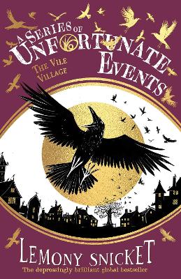 A Series of Unfortunate Events 7: The Vile Village