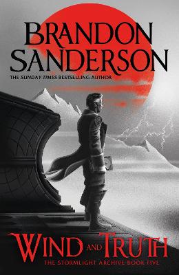 The Stormlight Archive 5: Wind And Truth (Trade Paperback)