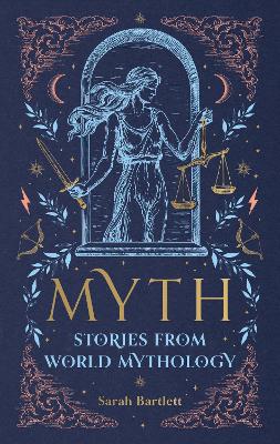 Myth: Stories from World Mythology