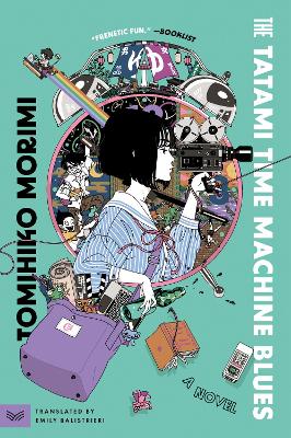 The Tatami Time Machine Blues: A Novel (Trade Paperback)