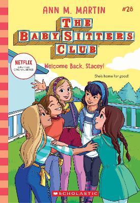 The Baby-sitters Club 28: Welcome Back, Stacey! (Paperback)