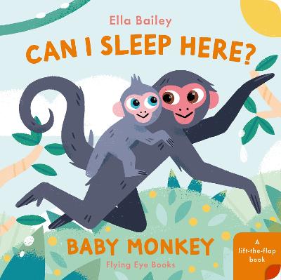 Can I Sleep Here? Baby Monkey (Board Book)