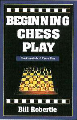 Beginning Chess Play
