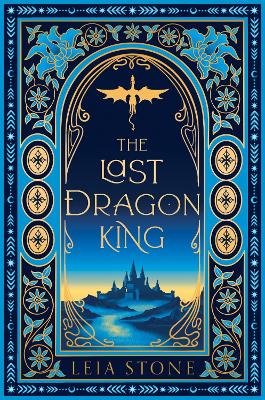The Kings of Avalier 1: The Last Dragon King Special Edition (Hardcover)