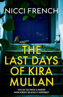 The Last Days Of Kira Mullan (Trade Paperback)