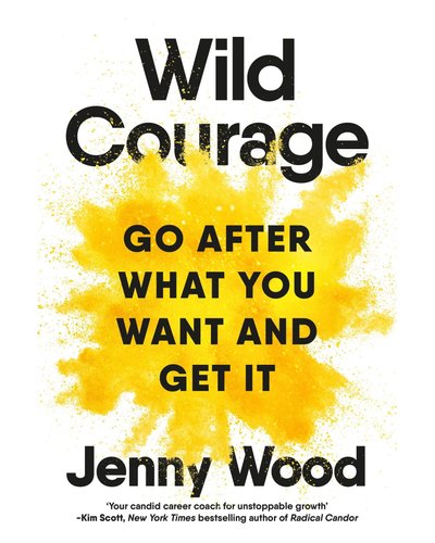 Wild Courage (Trade Paperback)