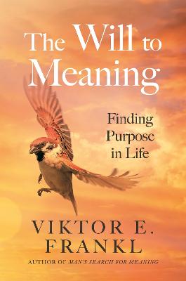 The Will To Meaning (Paperback)
