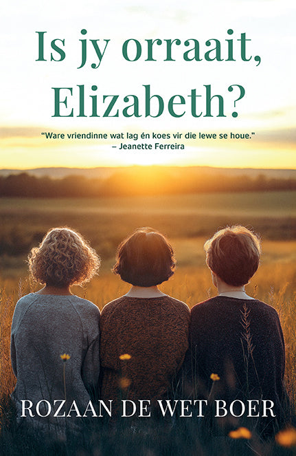 Is Jy Orraait, Elizabeth? (Paperback)