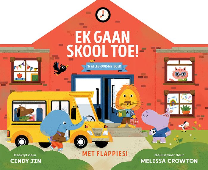 Ek Gaan Skool Toe! (Board Book)
