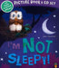 I'm Not Sleepy Book + CD