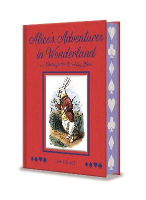 Alice's Adventures In Wonderland And Through The Looking Glass (Illustrated, Hardcover)