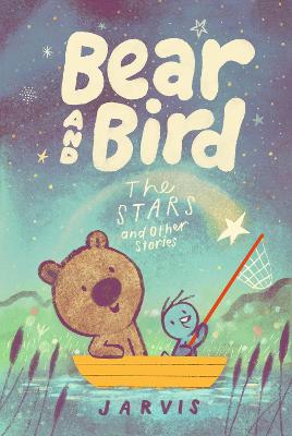 Bear & Bird: The Stars and Other Stories (Paperback)