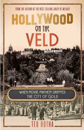 Hollywood On The Veld (Trade Paperback)